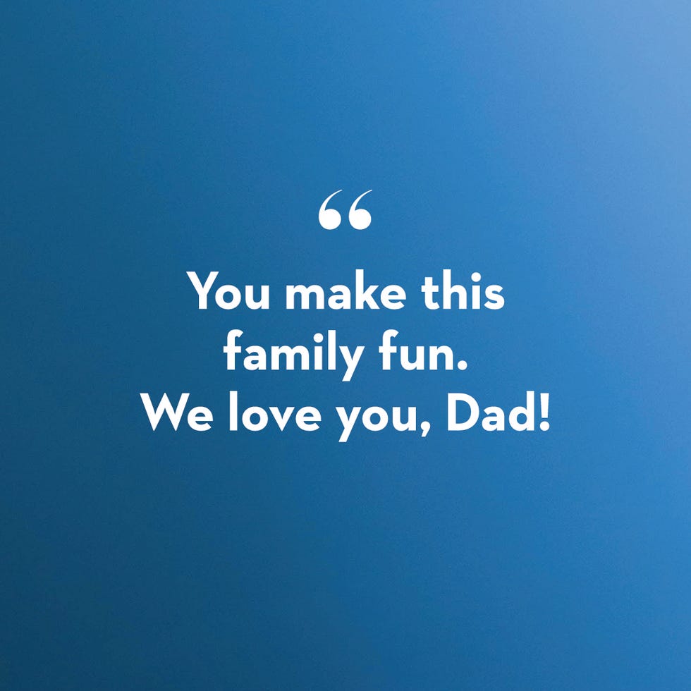 a quote card that says "you make this family fun we love you, dad" in a story about father's day messages