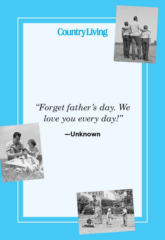 forget fathers day we love you every day fathers day message from wife