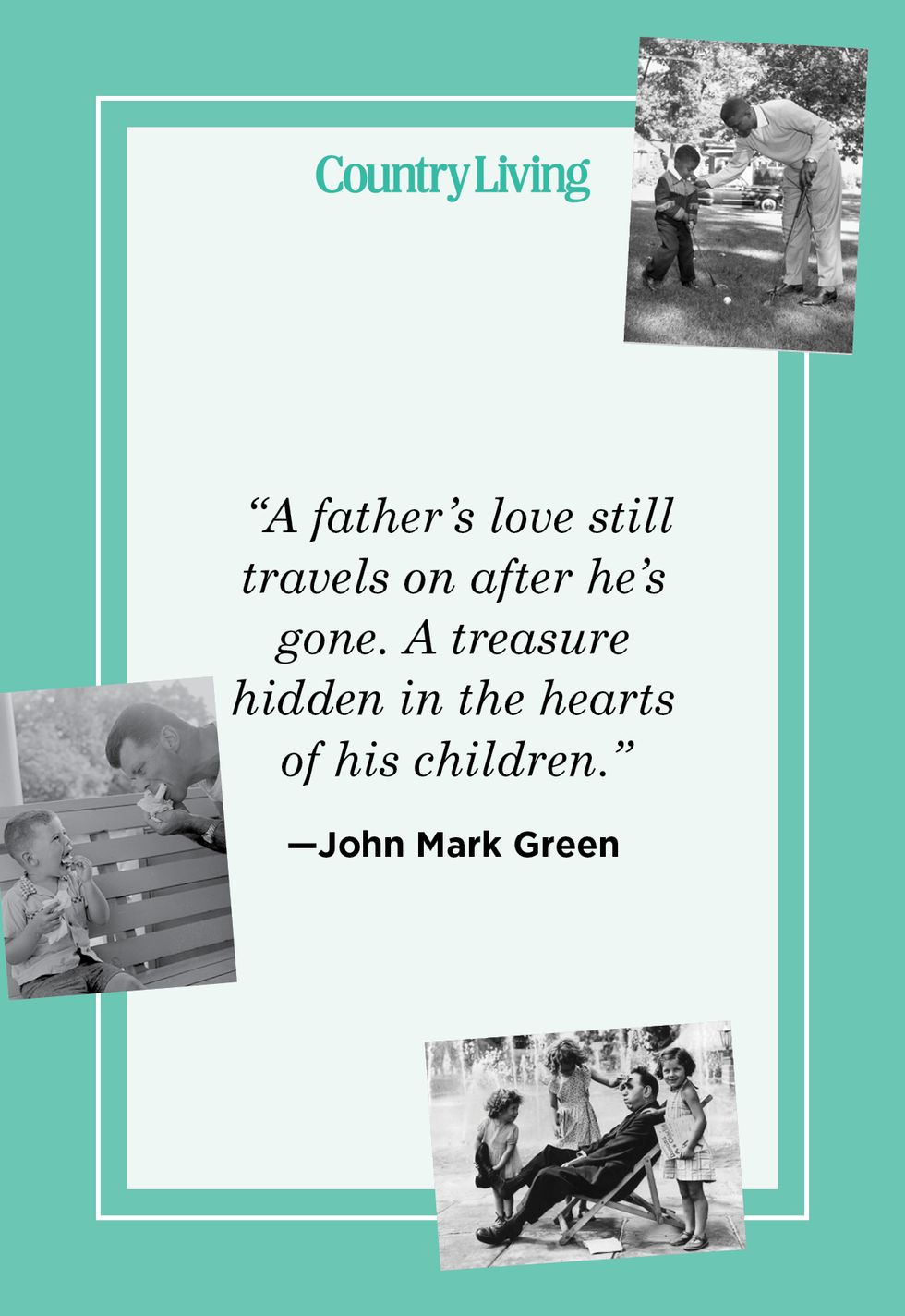short father's love quote by john mark green