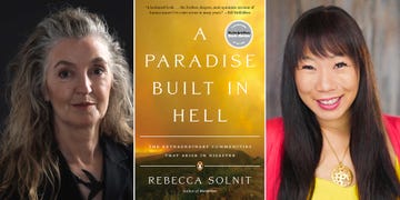 rebecca solnit, kristina wong, paradise built in hell