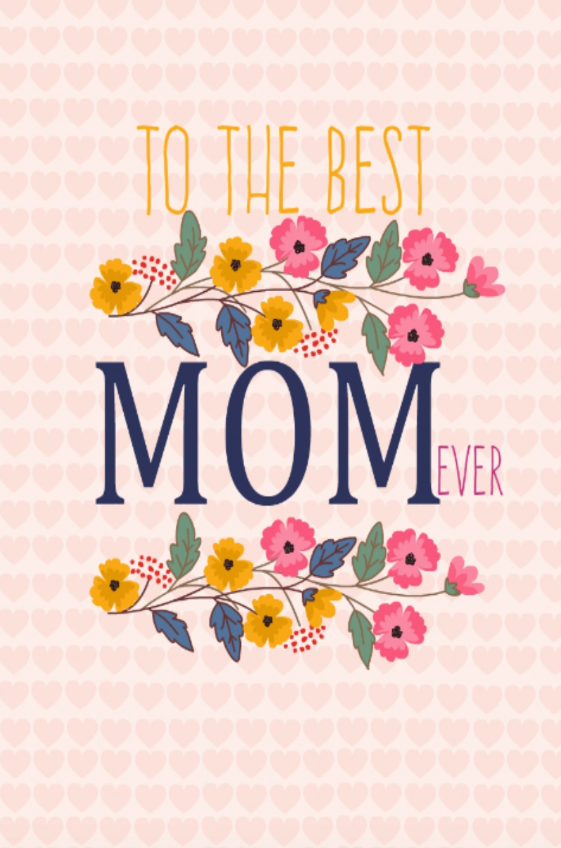 https://hips.hearstapps.com/hmg-prod/images/floral-best-mom-ever-1648255833.png?crop=1xw:0.9925373134328358xh;center,top&resize=980:*