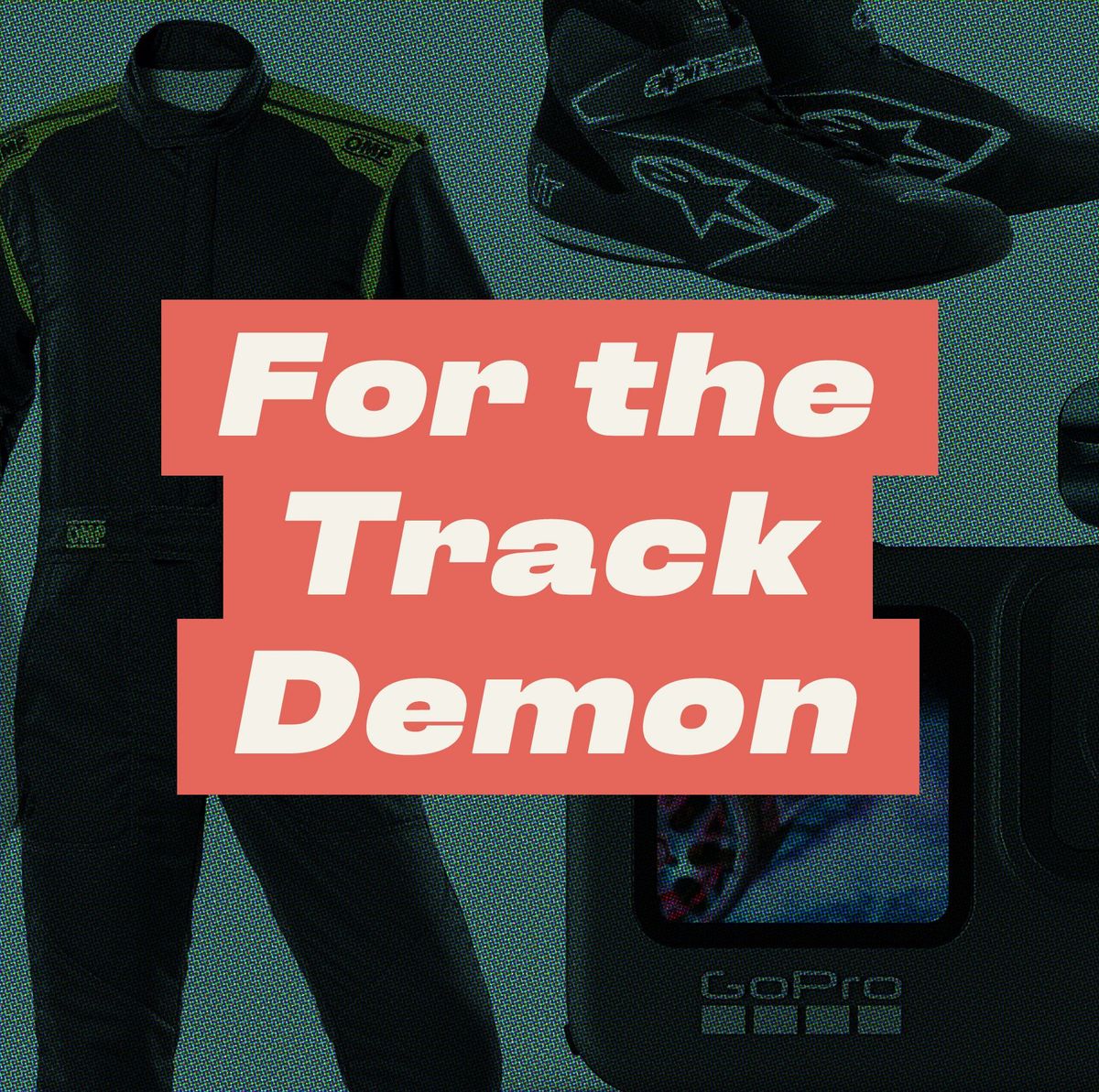 for the track demon