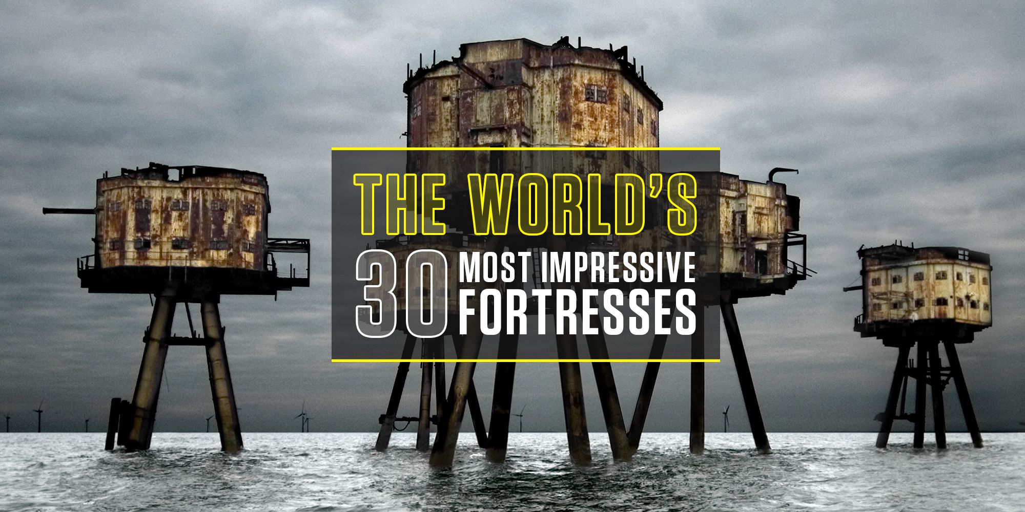 The World's 30 Most Impressive Fortresses