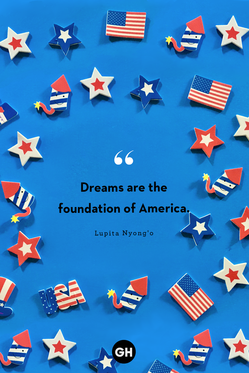 black text on royal blue background with red white and blue stars, flags and fireworks reading dreams are the foundation of america by lupita nyong'o