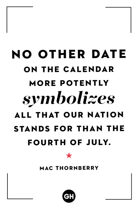 50 Best Fourth of July Quotes and Patriotic Sayings 2022 50 Best Fourth of July Quotes and Patriotic Sayings 2022