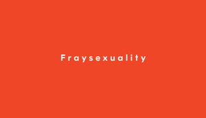 fraysexuality, fraysexual defined