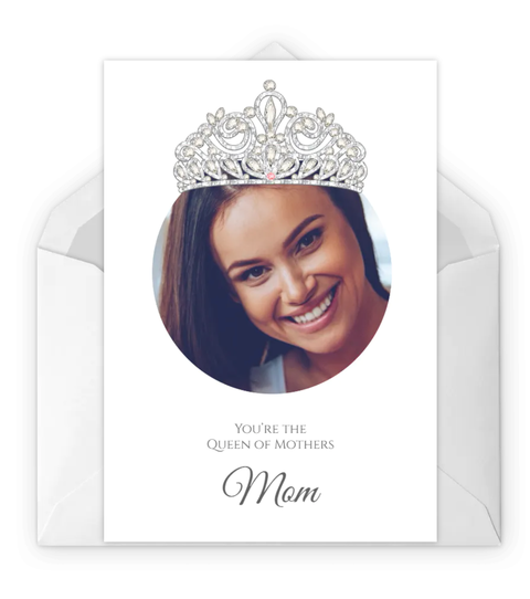 free printable mothers day cards card reading you're the queen of motheres