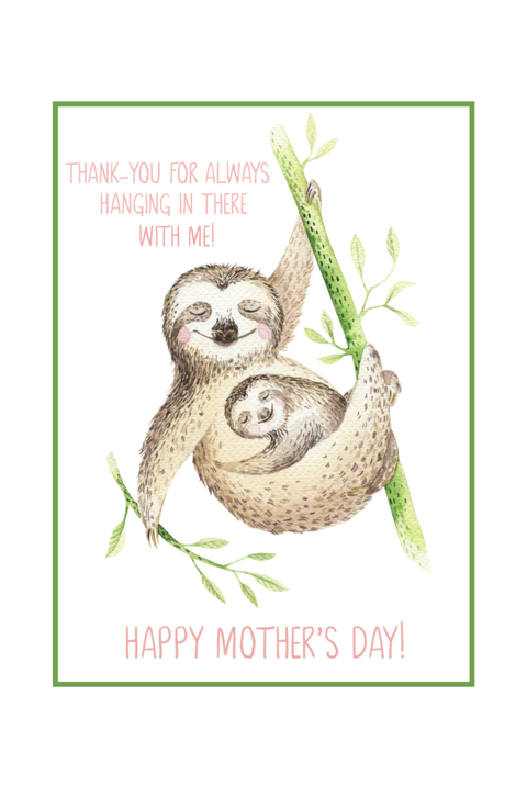 free printable mothers day cards card reading thank you for always hanging in there with me