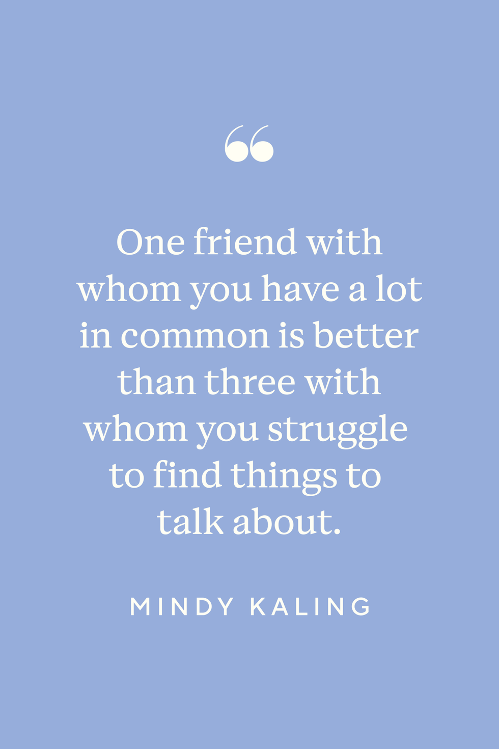 54 True Friendship Quotes — Celebrity Sayings About Friendships