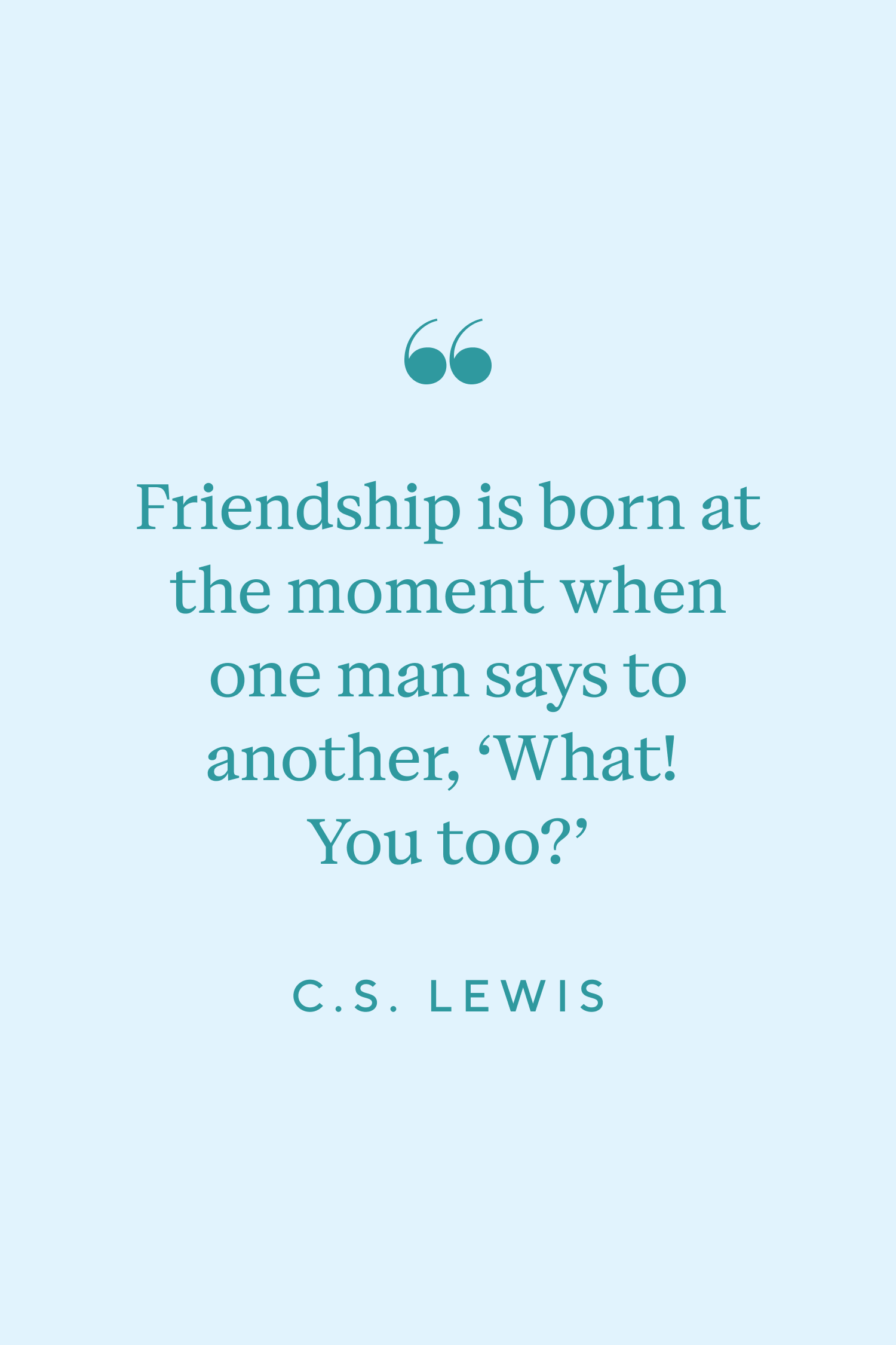 54 True Friendship Quotes — Celebrity Sayings About Friendships