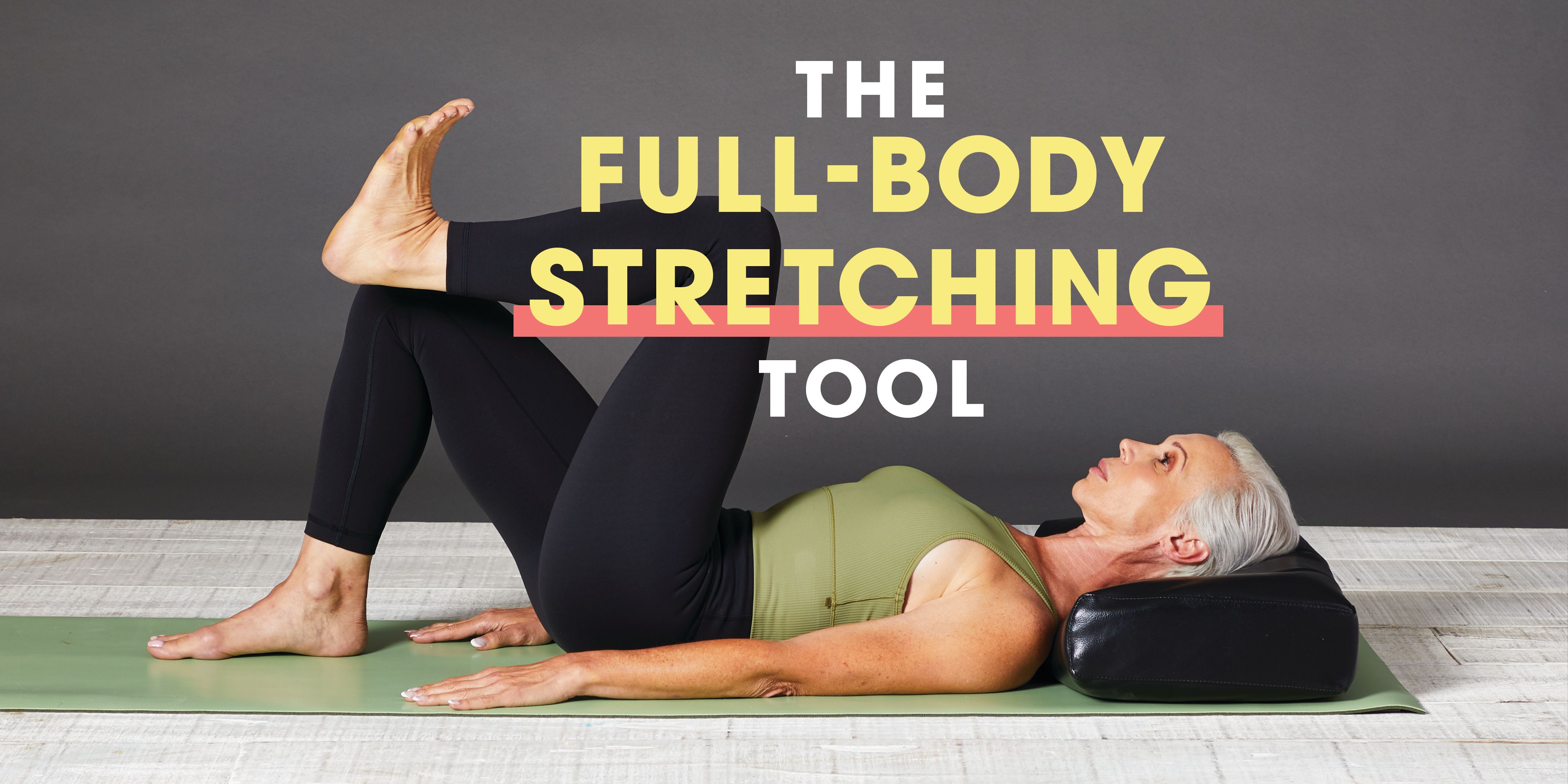 Try This Full Body Stretch Routine, for Full Body Benefits