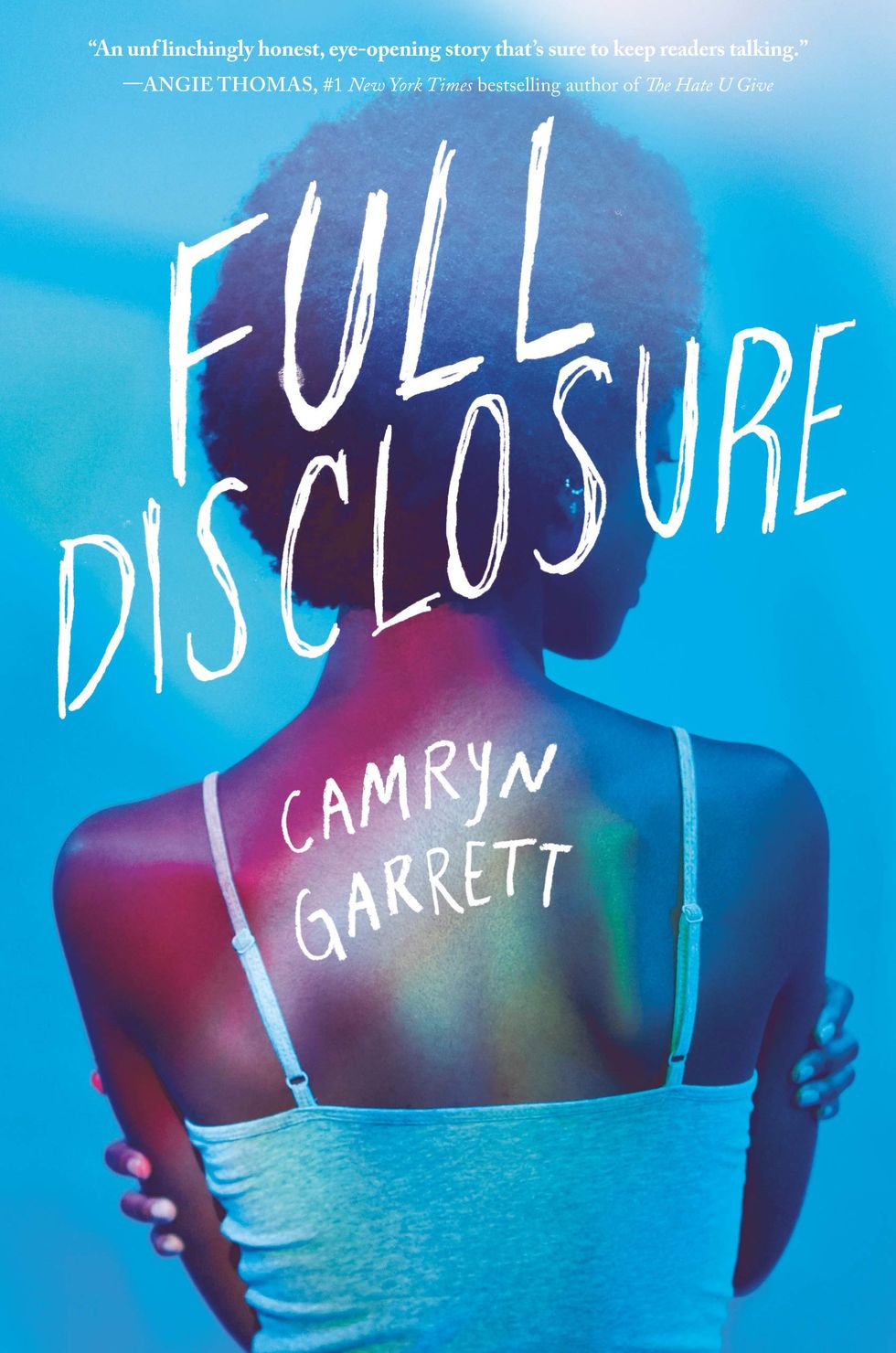Full Disclosure by Camryn Garrett