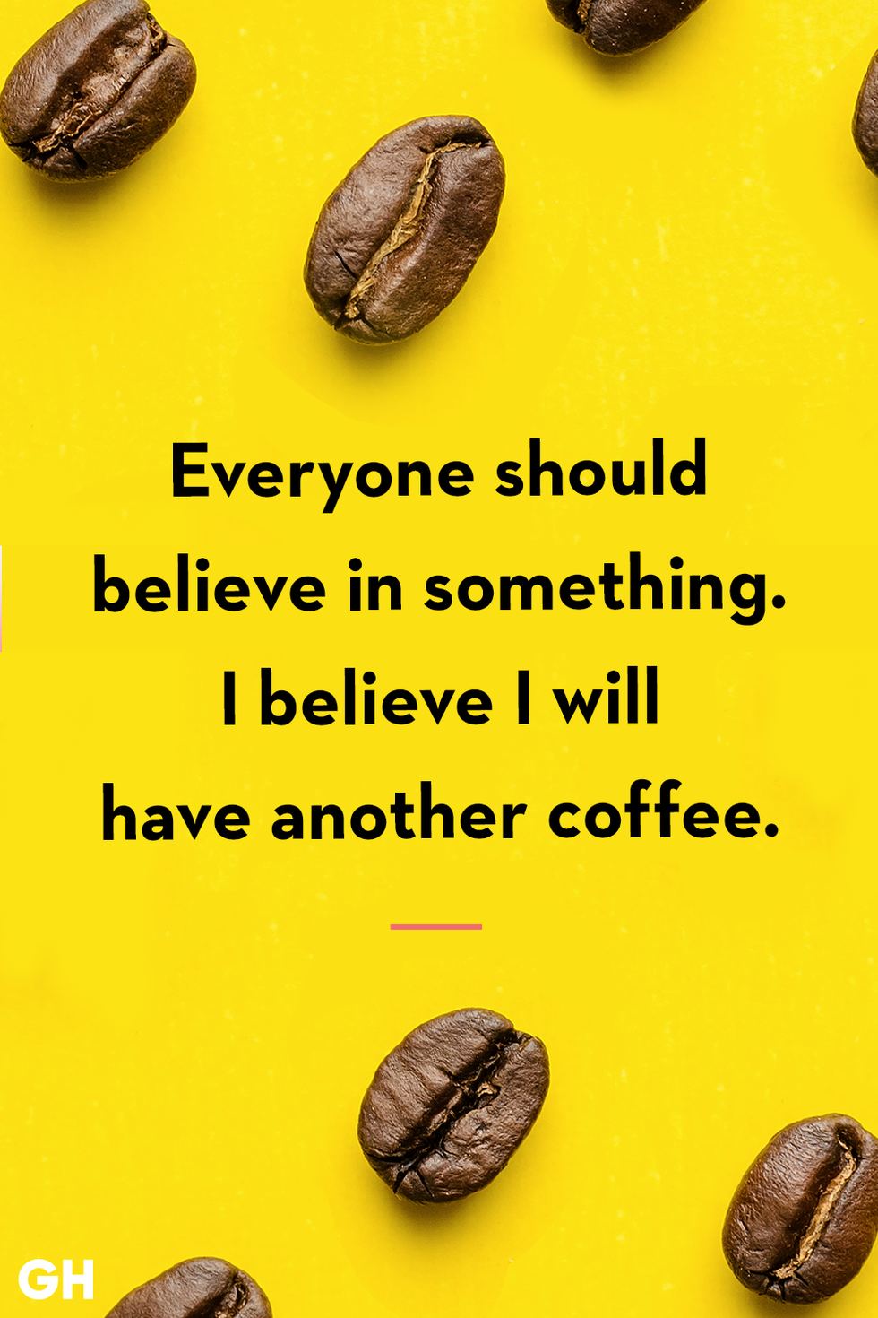 Funny Coffee Quotes Believe
