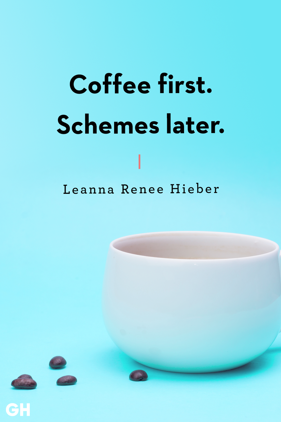 https://hips.hearstapps.com/hmg-prod/images/funny-coffee-quotes-leanna-renee-hieber-1557861125.png?crop=1xw:1xh;center,top&resize=980:*