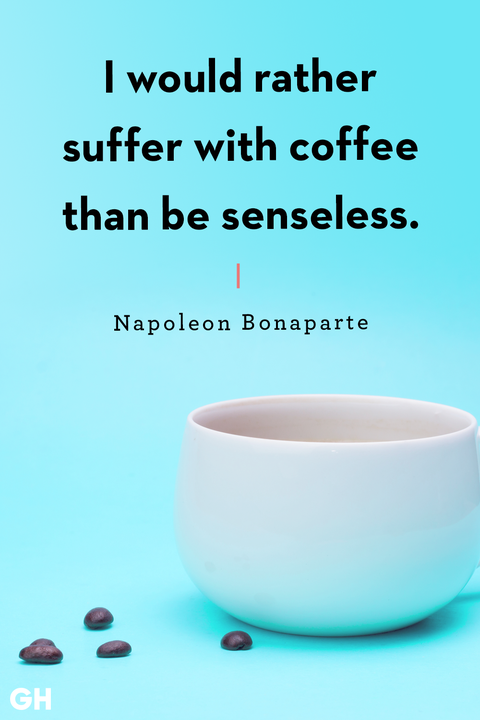 52 Best Funny Coffee Quotes and Sayings for Any Day of the Week 52 Best Funny Coffee Quotes and Sayings for Any Day of the Week