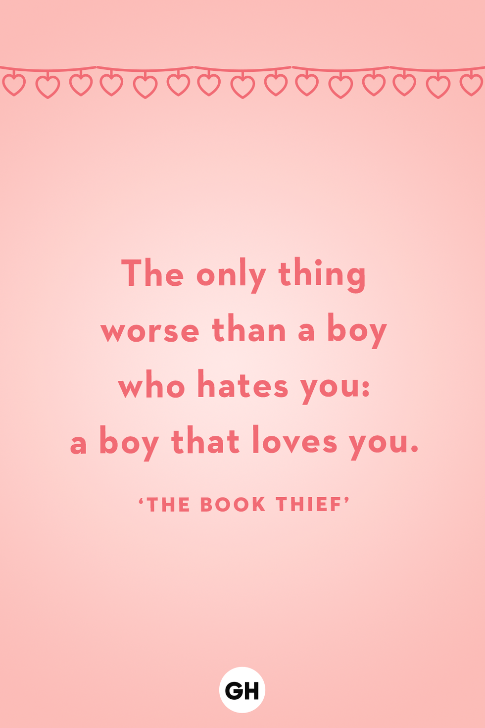 the only thing worse than a boy who hates you a boy that loves you the book thief
