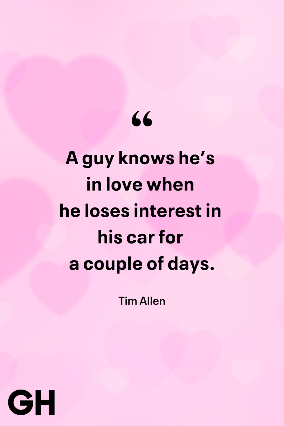 a humorous quote about love attributed to tim allen set against a pink heartthemed background