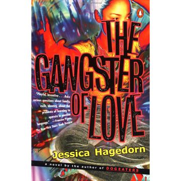 the gangster of love, jessica hagedorn
