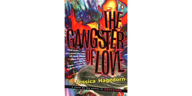 the gangster of love, jessica hagedorn
