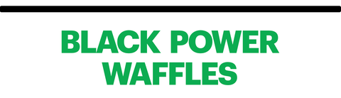 black power waffles