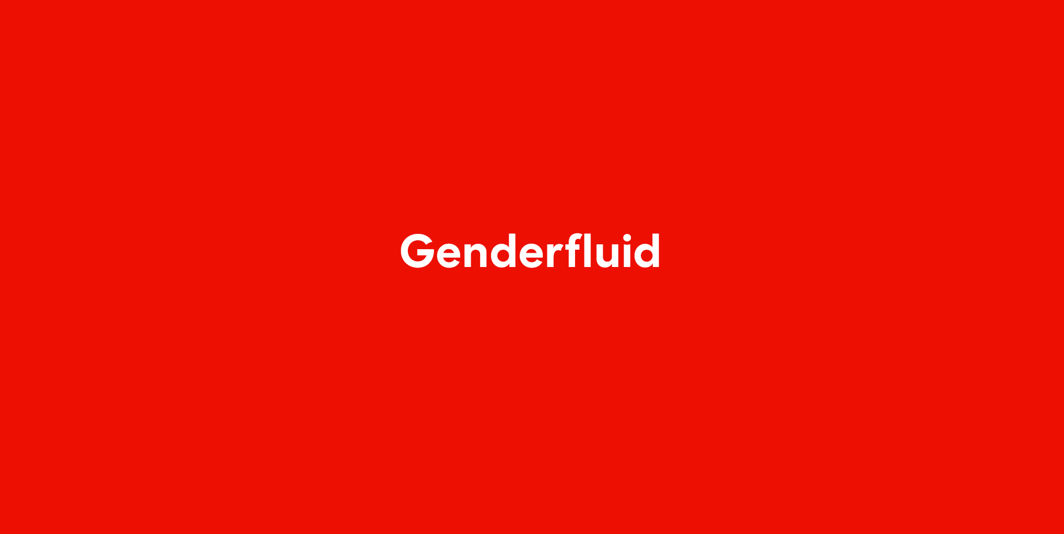 Genderfluid Definition - What Does It Mean to Be Gender Fluid