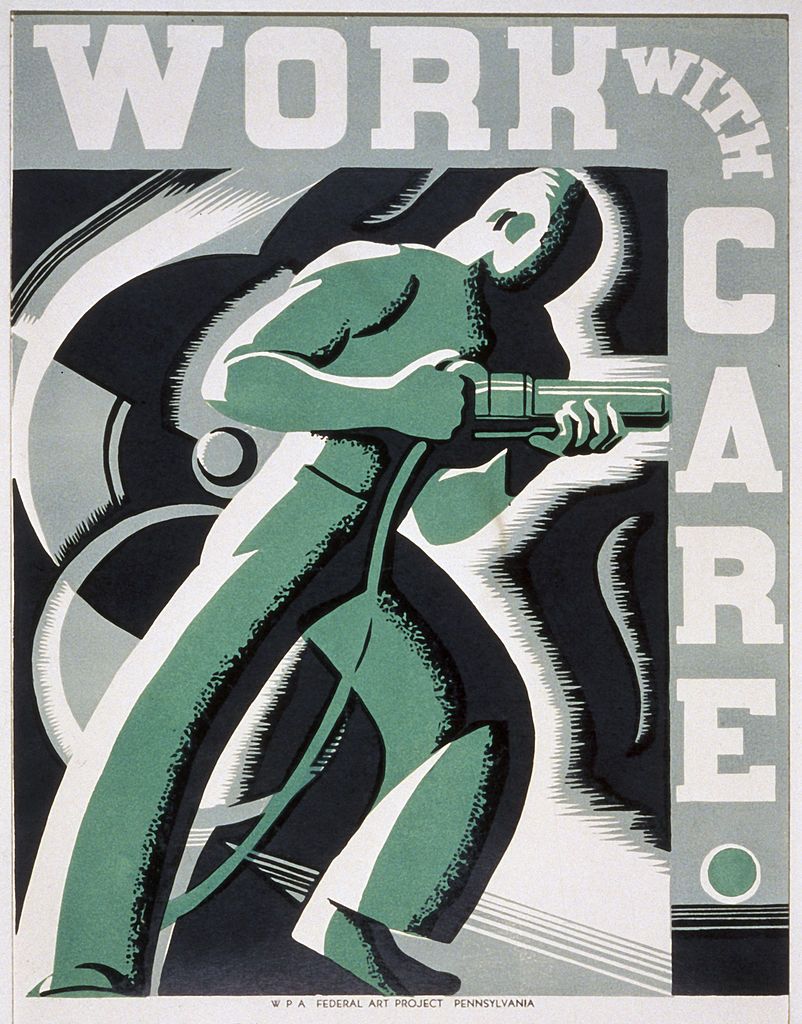 poster issued by the works progress administration wpa federal art project, with the caption work with care the poster, promoting safety in the workplace, depicts a man with riveter, was by artist robert muchley and was issued between 1936 and 1937 photo by fotosearchgetty images