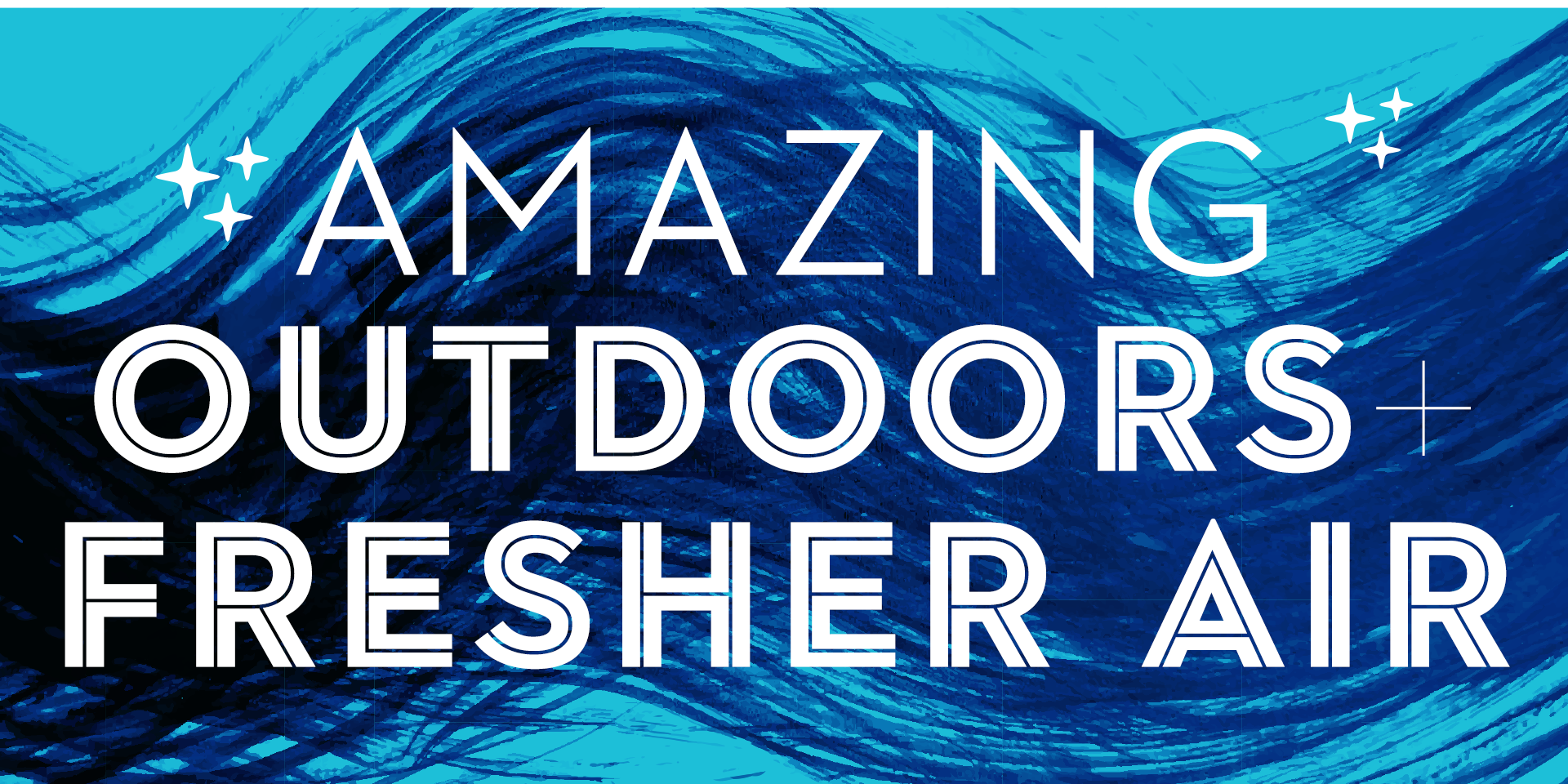 amazing outdoors and fresher air section header amazing outdoors and fresher air section header