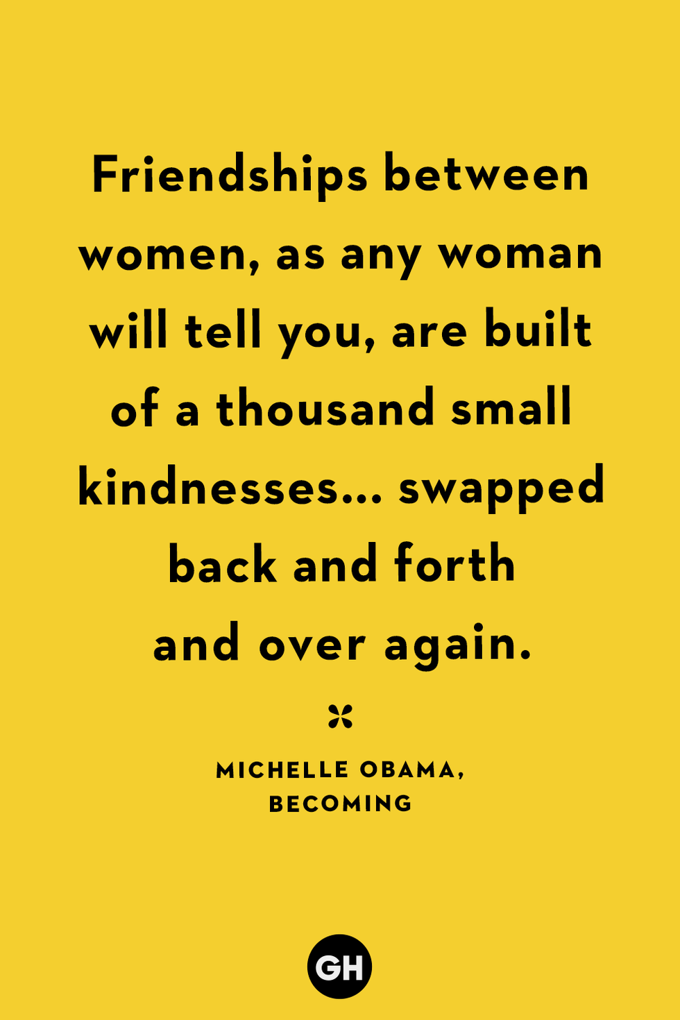 https://hips.hearstapps.com/hmg-prod/images/gh-friendship-quotes-michelle-obama-becoming-64492f48b217e.png?crop=1xw:1xh;center,top&resize=980:*