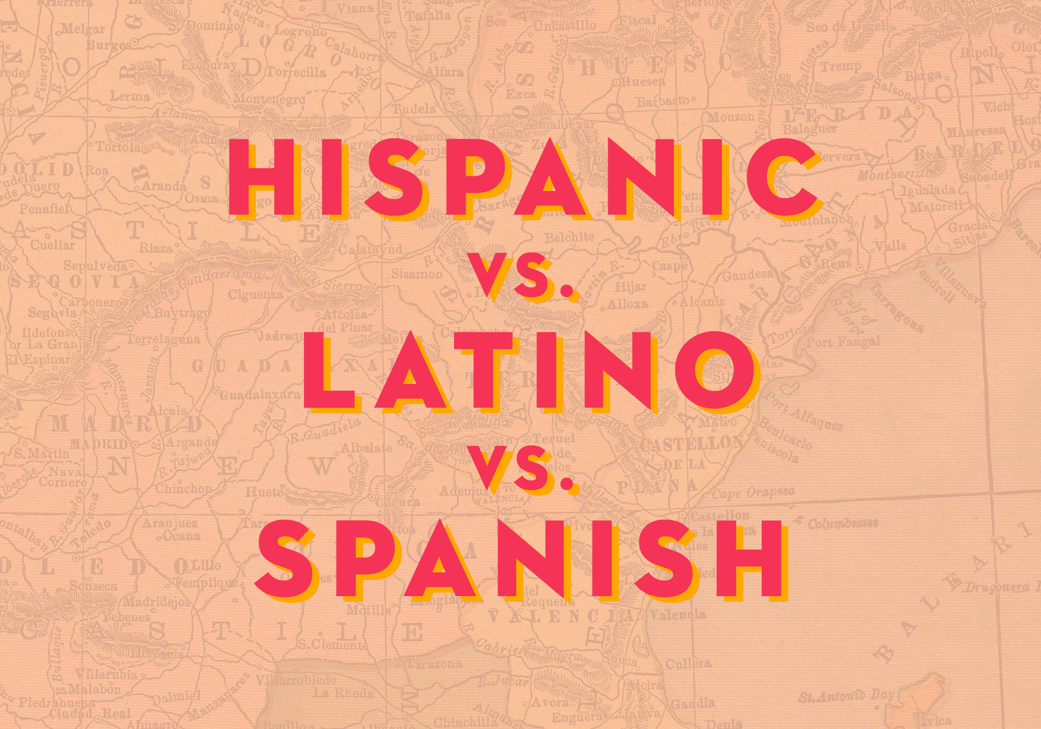 hispanic vs latino vs spanish