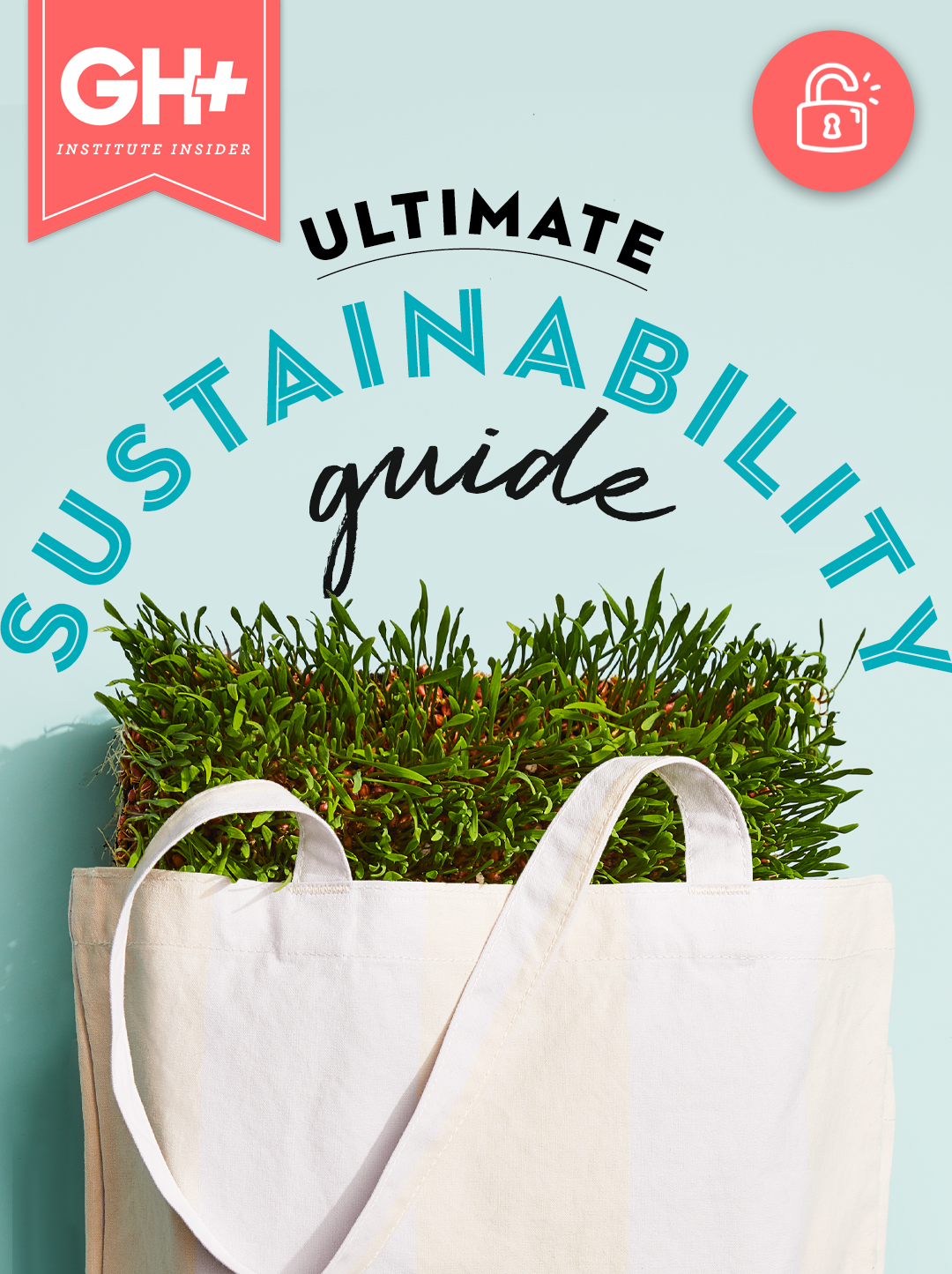 a foolproof guide to sustainable living