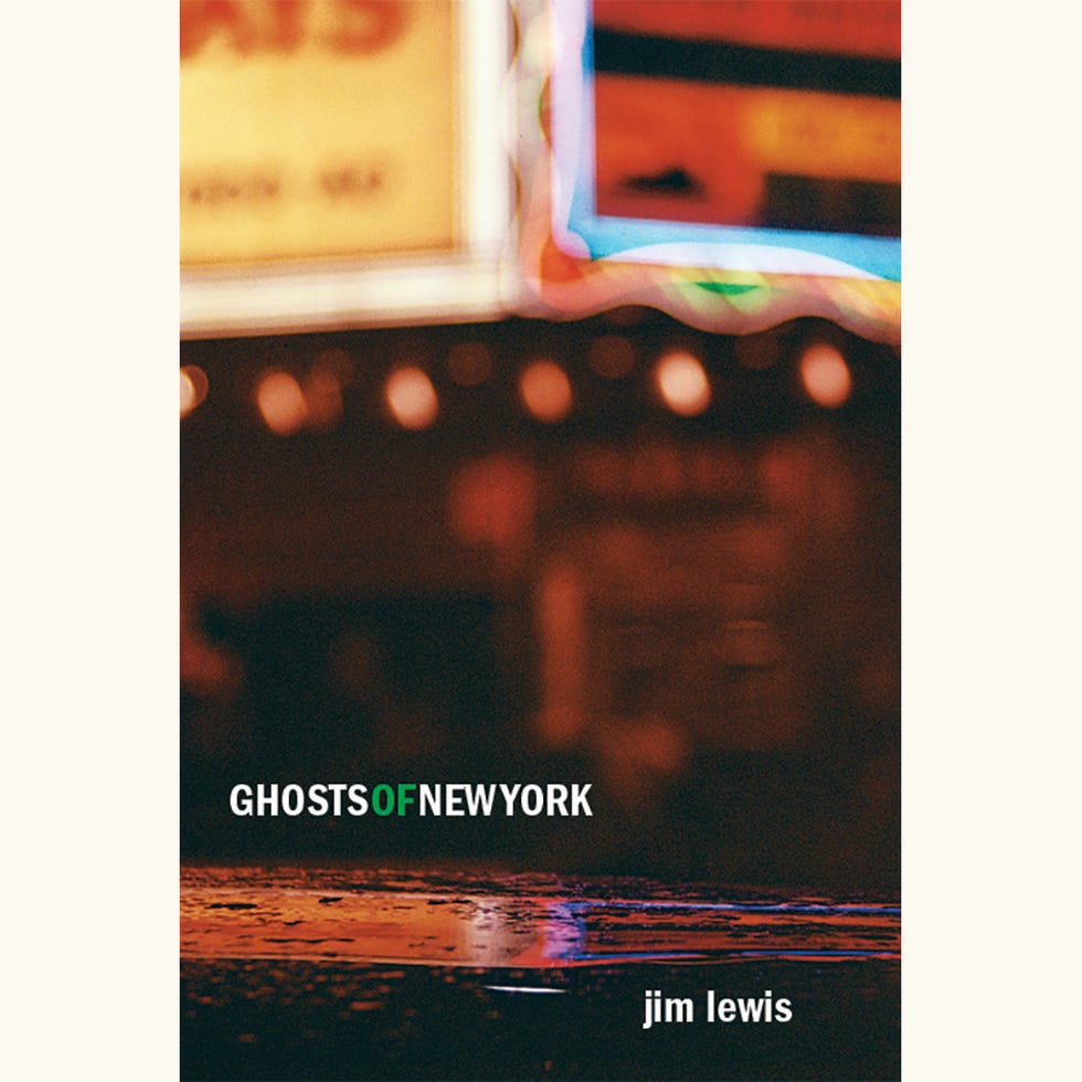ghosts of new york, jim lewis