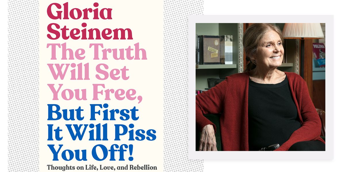 Gloria Steinem- The Truth Will Set You Free