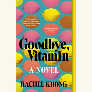 goodbye vitamin, rachel khong