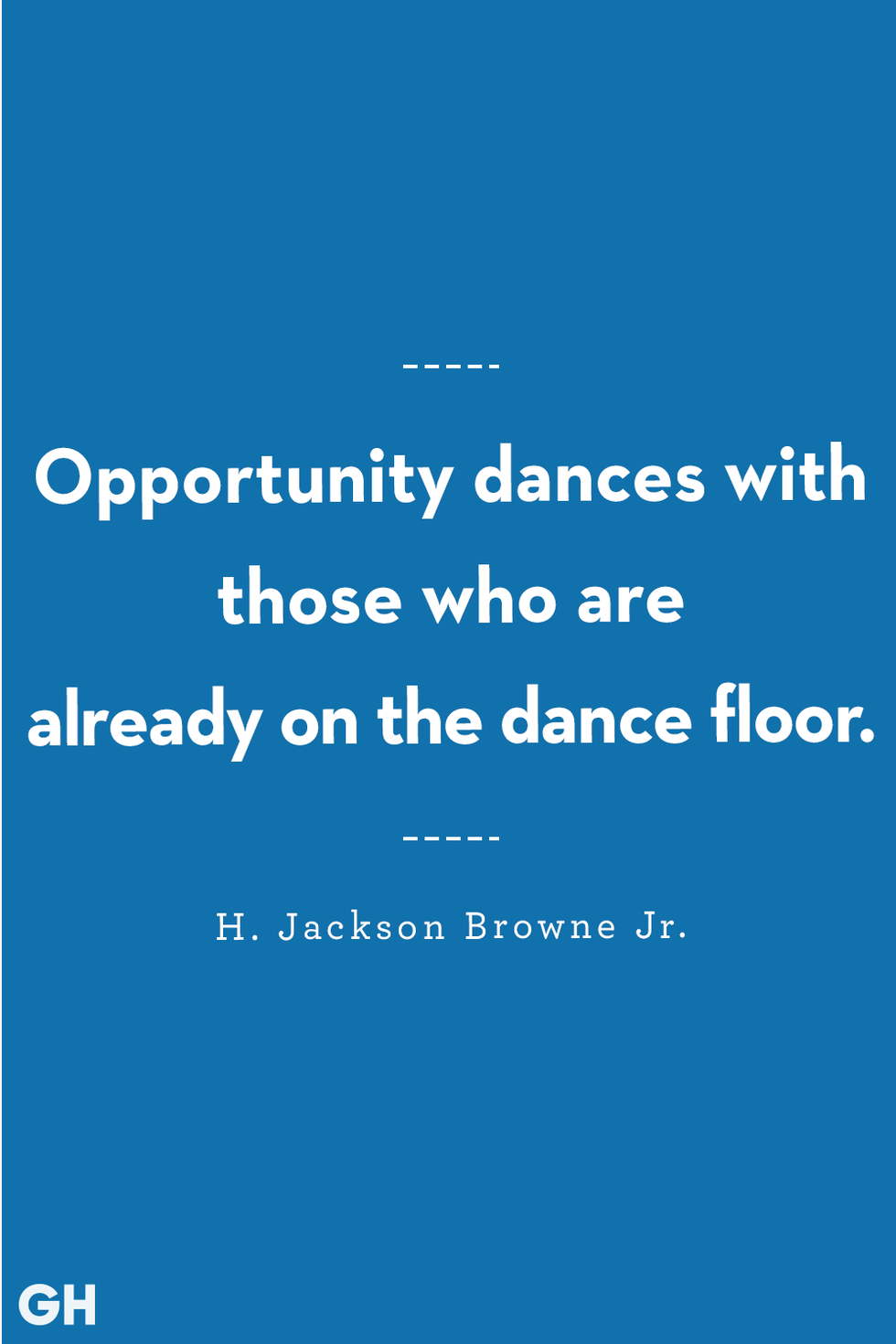 graduation quotes — h jackson browne jr