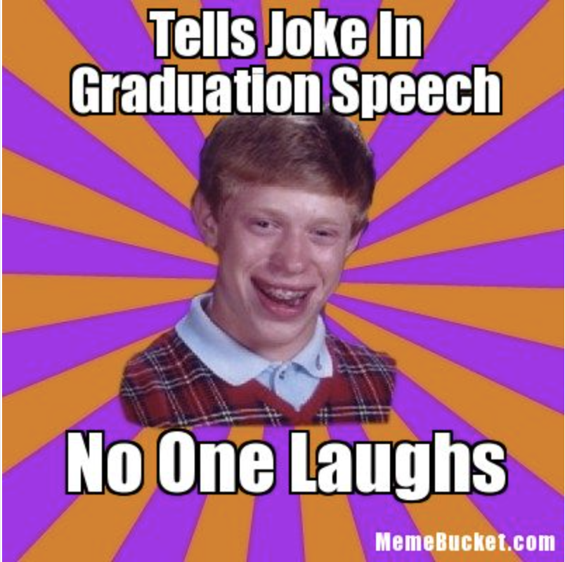 To tell jokes. Memes about Graduation. University Graduation.