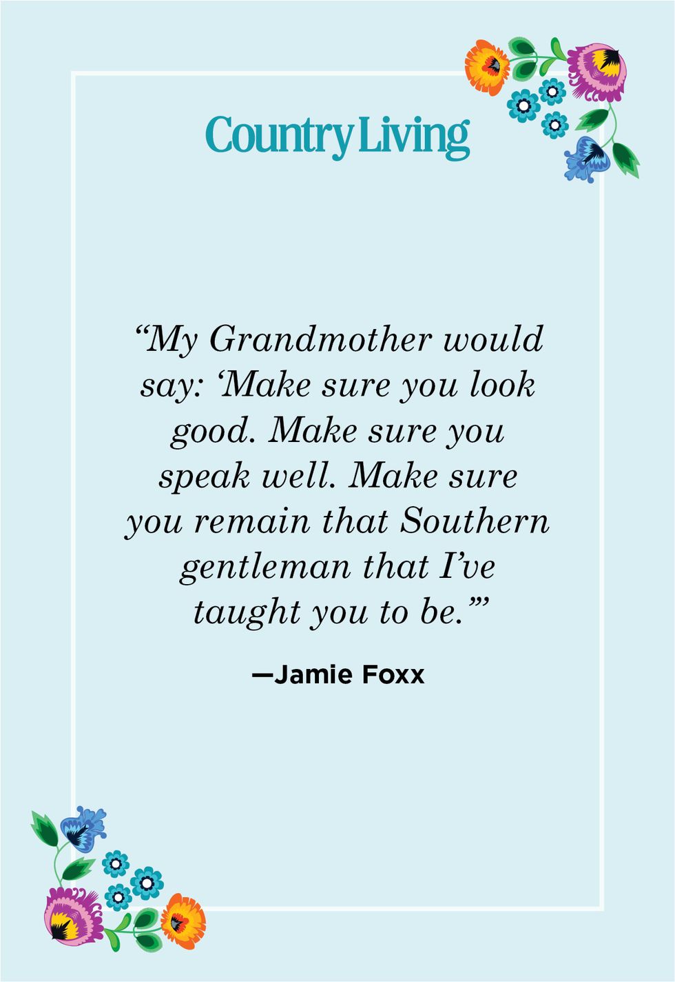 grandma quote by jamie foxx