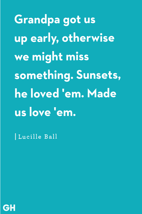 Grandpa Quotes Lucille Ball