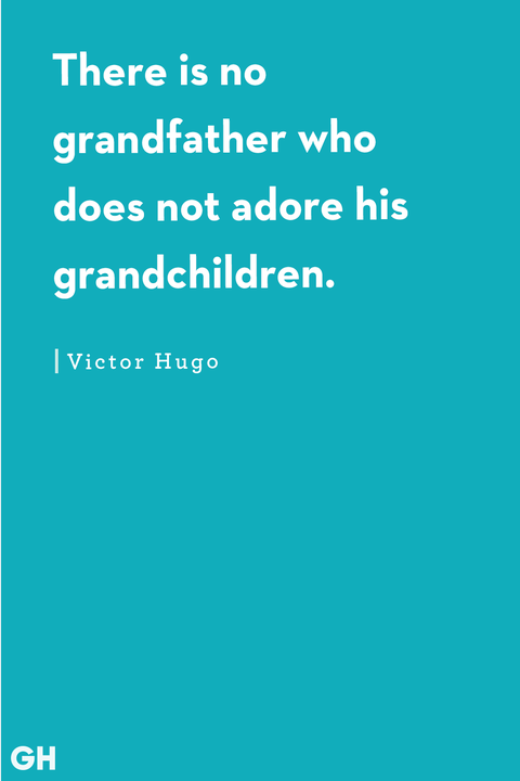 Grandpa Quotes Victor Hugo