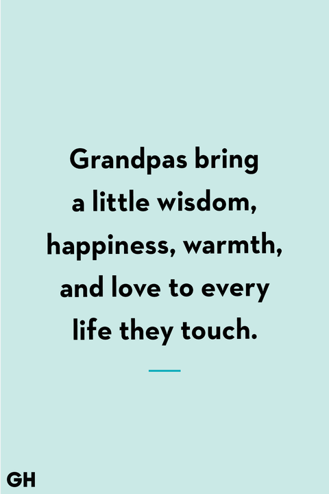 Grandpa Quotes Wisdom Happiness