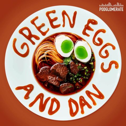 green eggs and dan podcast