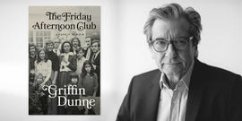 griffin dunne, friday afternoon club