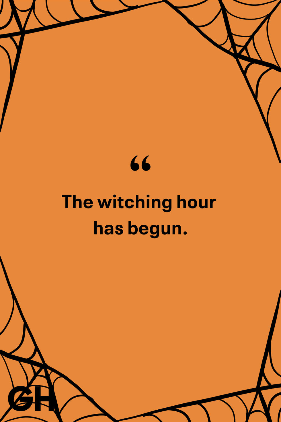 the witching hour has begun