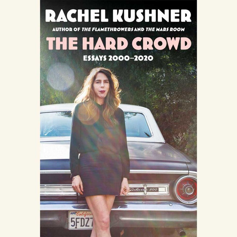 the hard crowd, rachel kushner
