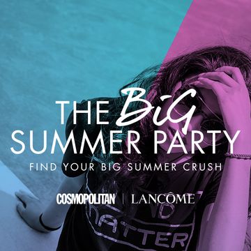 The Big Summer Party with Cosmopolitan & Lancome