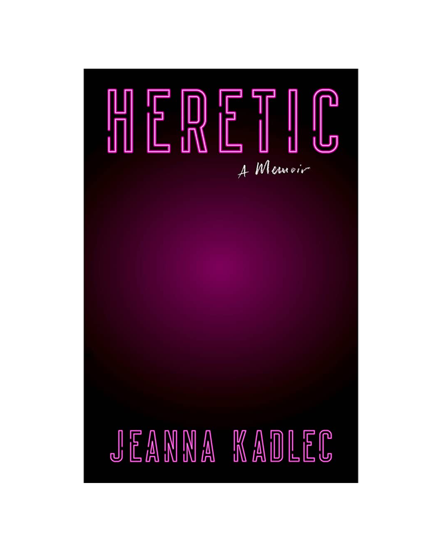 heretic a memoir