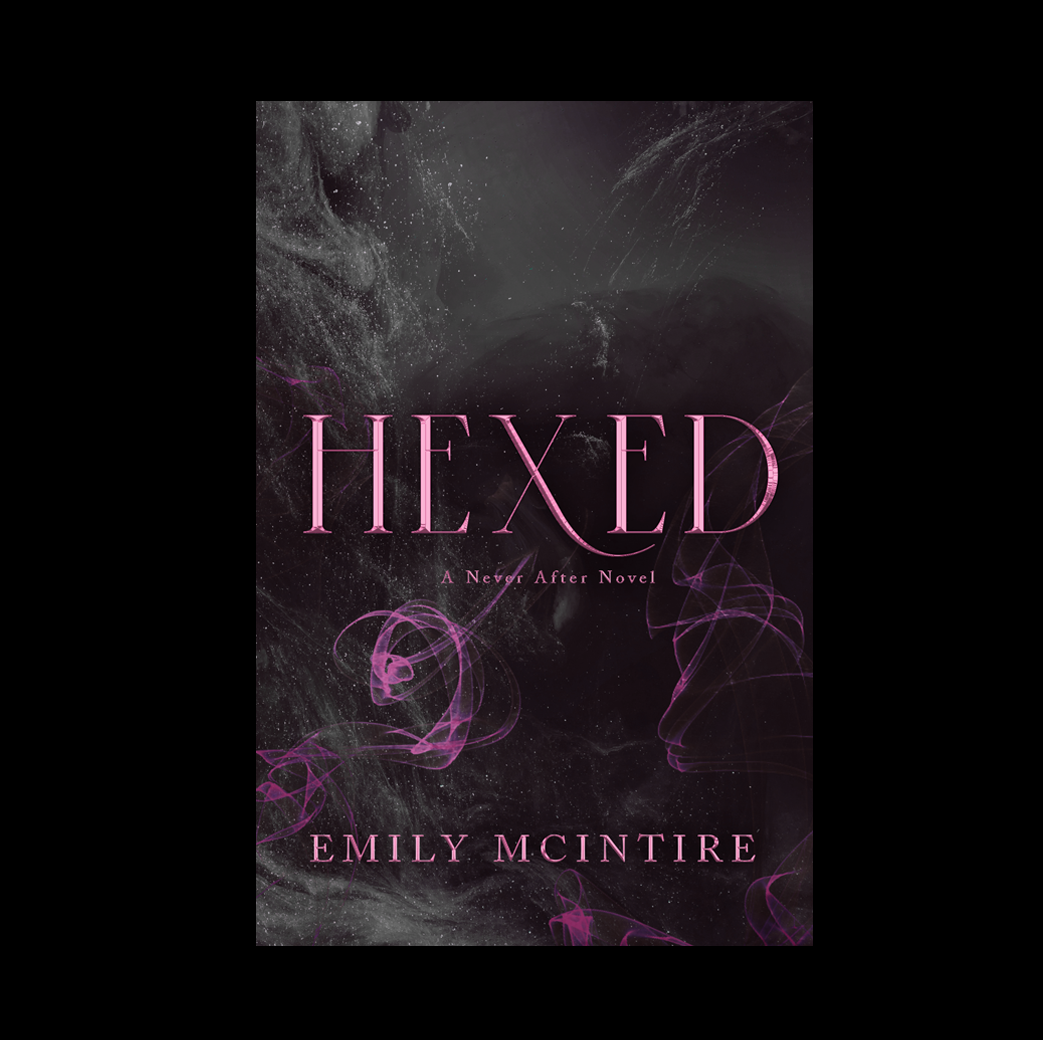 Exclusive: Emily McIntire is Taking Us Back to the Never After Series With New Book 'Hexed'