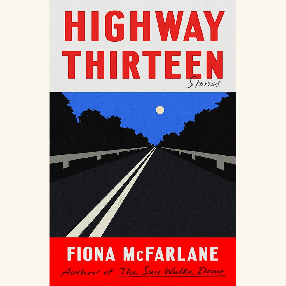 highway thirteen, fiona mcfarlane