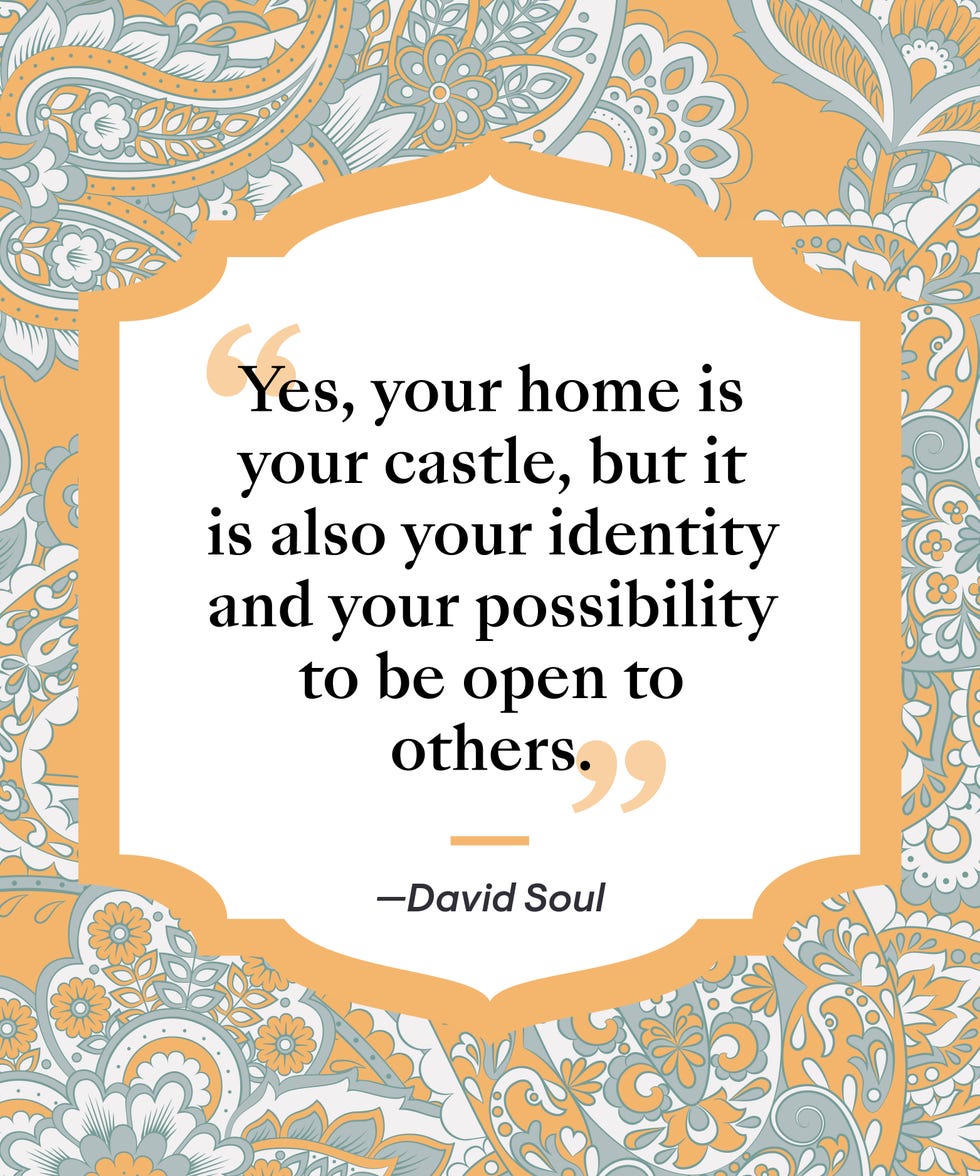 60 Thoughtful Quotes About Home That&rsquo;ll Warm Your Heart