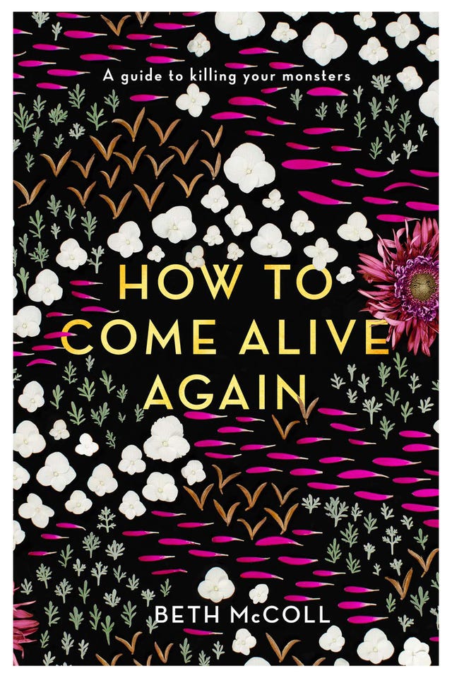 How to Come Alive Again by Beth McColl