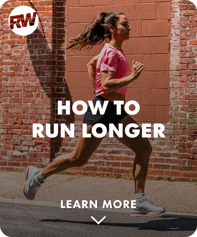 runner's world, how to run longer, learn more